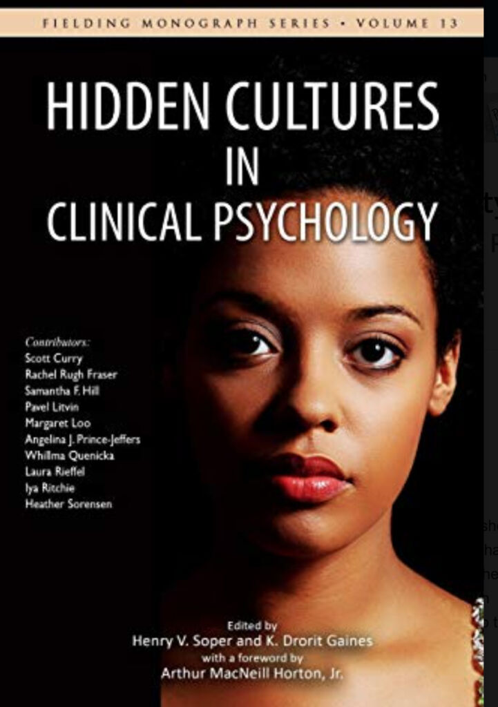 Hidden Cultures in Clinical Psychology: Sensitivity to Diversity in Culture